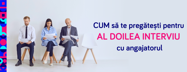 Cum Sa Te Pregatesti Pentru Al Doilea Interviu Cu Angajatorul